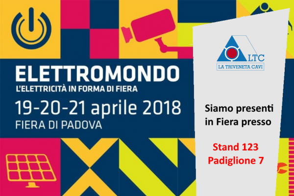 La Triveneta Cavi partecipa a Elettromondo | Padova 19-20-21 aprile 2018